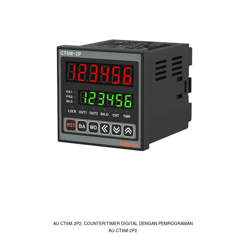 Autonics AU CT6M-2P2, Counter/Timer Digital dengan Pemrograman