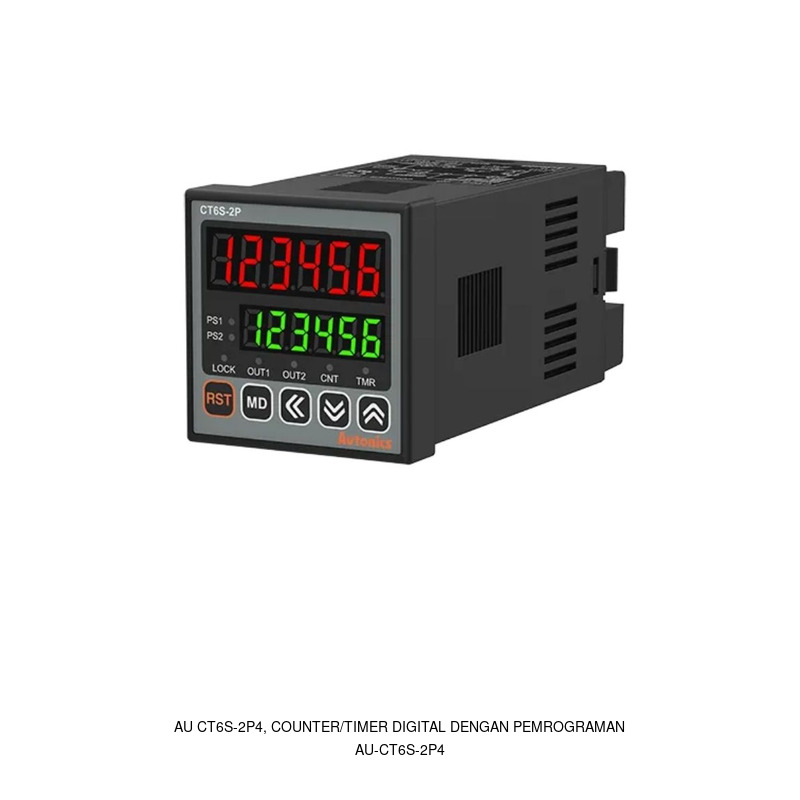 Autonics AU CT6S-2P4, Counter/Timer Digital dengan Pemrograman