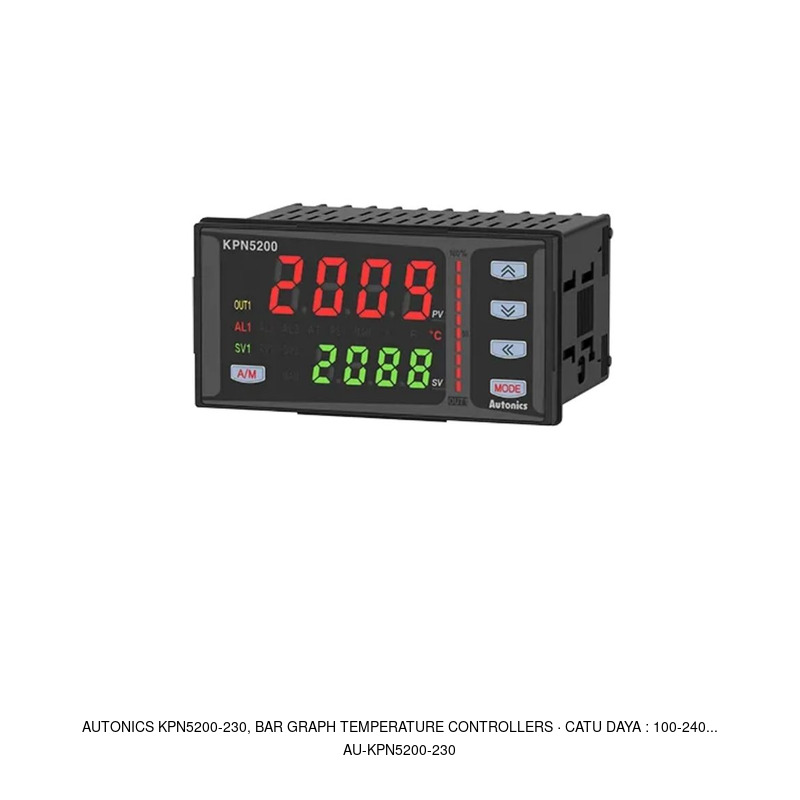 Autonics AUTONICS KPN5200-230, Bar Graph Temperature Controllers · Catu daya : 100-240...
