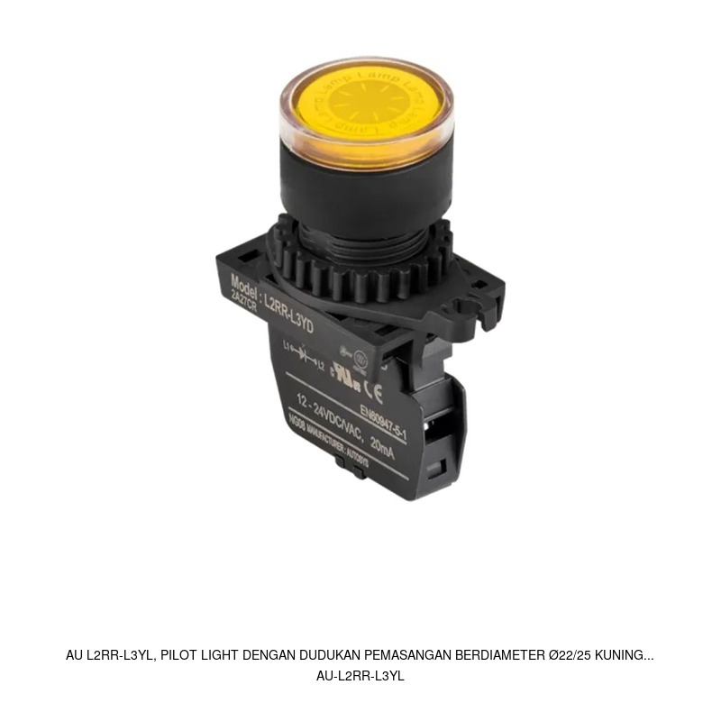 Autonics AU L2RR-L3YL, Pilot light dengan dudukan pemasangan berdiameter Ø22/25 Kuning
