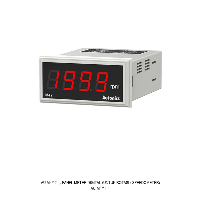 Autonics AU M4Y-T-1, Panel meter digital (untuk rotasi / speedometer)