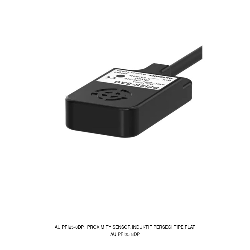 Autonics AU PFI25-8DP, Proximity Sensor Induktif Persegi Tipe Flat