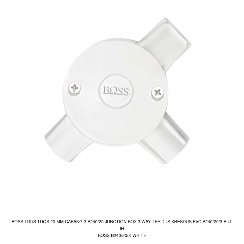 Boss Boss Tdus Tdos 20 mm Cabang 3 B240/20 Junction Box 3 way Tee Dus Kresdus PVC B240/20/3 Putih