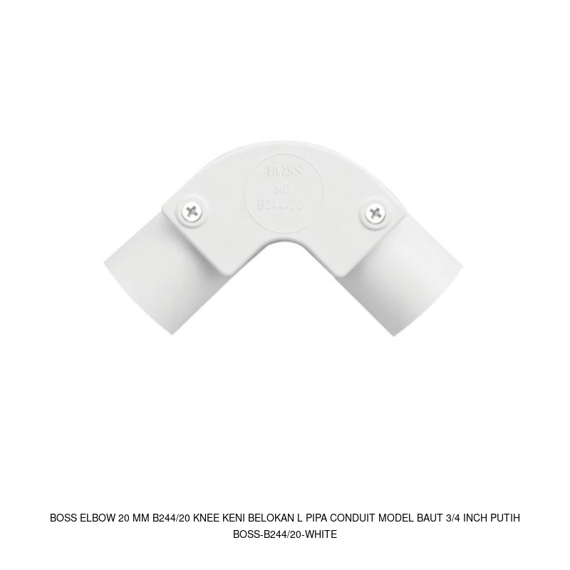 Boss Boss Elbow 20 mm B244/20 Knee Keni Belokan L Pipa Conduit model Baut 3/4 Inch Putih