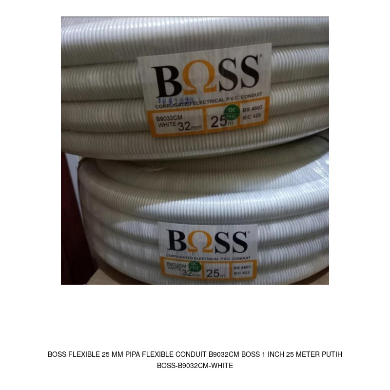 Boss Boss Flexible 25 mm Pipa Flexible Conduit B9032CM BOSS 1 Inch 25 Meter Putih