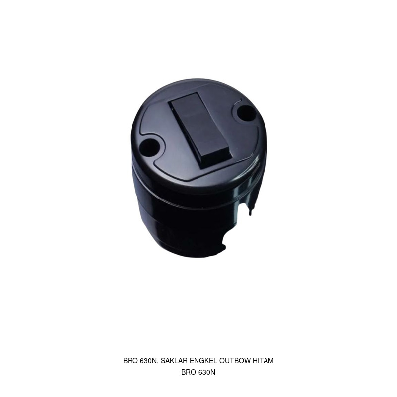 Broco BRO 630N, SAKLAR ENGKEL OUTBOW HITAM