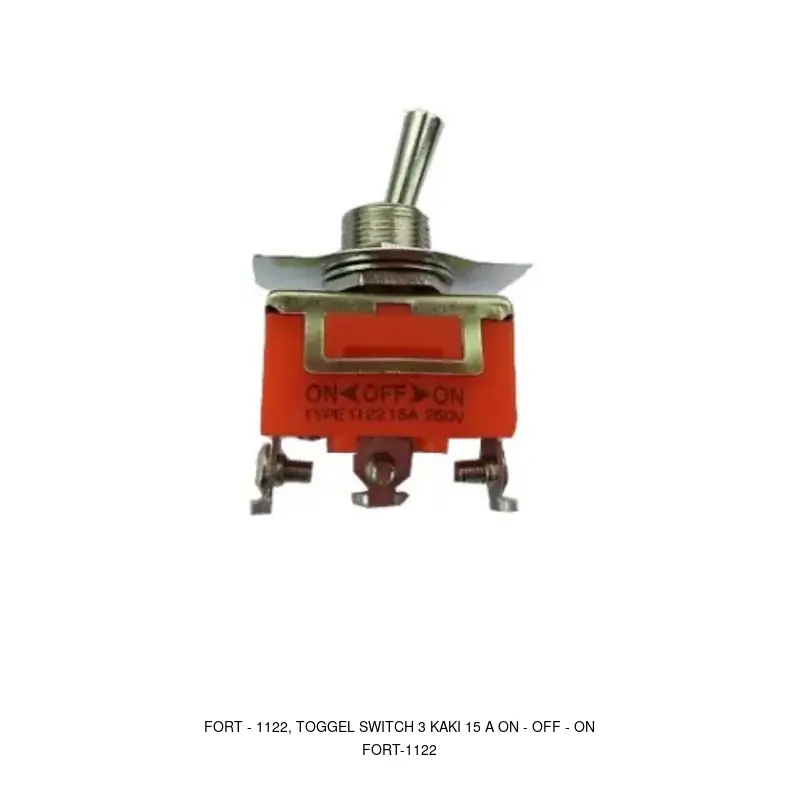 Fort 1122, TOGGEL SWITCH 3 KAKI 15 A ON - OFF - ON