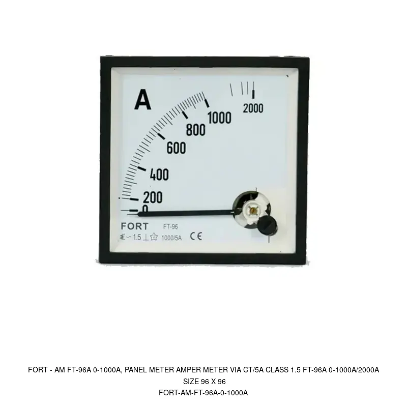 Fort AM FT-96A 0-1000A, PANEL METER AMPER METER VIA CT/5A CLASS 1.5 FT-96A 0-1000A/2000A SIZE 96 X 96
