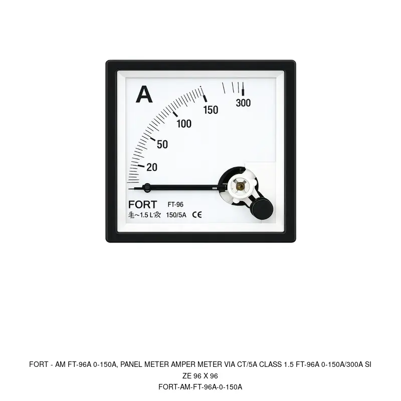 Fort AM FT-96A 0-150A, PANEL METER AMPER METER VIA CT/5A CLASS 1.5 FT-96A 0-150A/300A SIZE 96 X 96