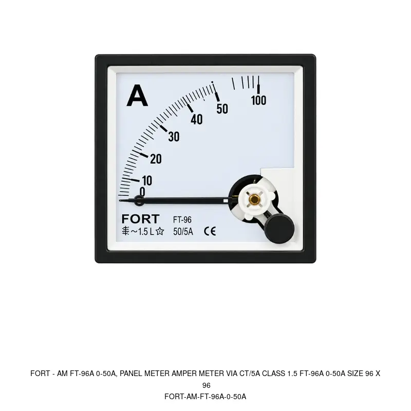 Fort AM FT-96A 0-50A, PANEL METER AMPER METER VIA CT/5A CLASS 1.5 FT-96A 0-50A SIZE 96 X 96