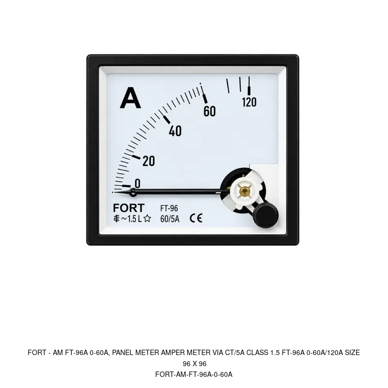Fort AM FT-96A 0-60A, PANEL METER AMPER METER VIA CT/5A CLASS 1.5 FT-96A 0-60A/120A SIZE 96 X 96