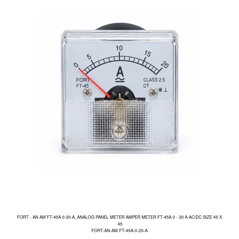 Fort AN AM FT-45A 0-20 A, ANALOG PANEL METER AMPER METER FT-45A 0 - 20 A AC/DC SIZE 45 X 45