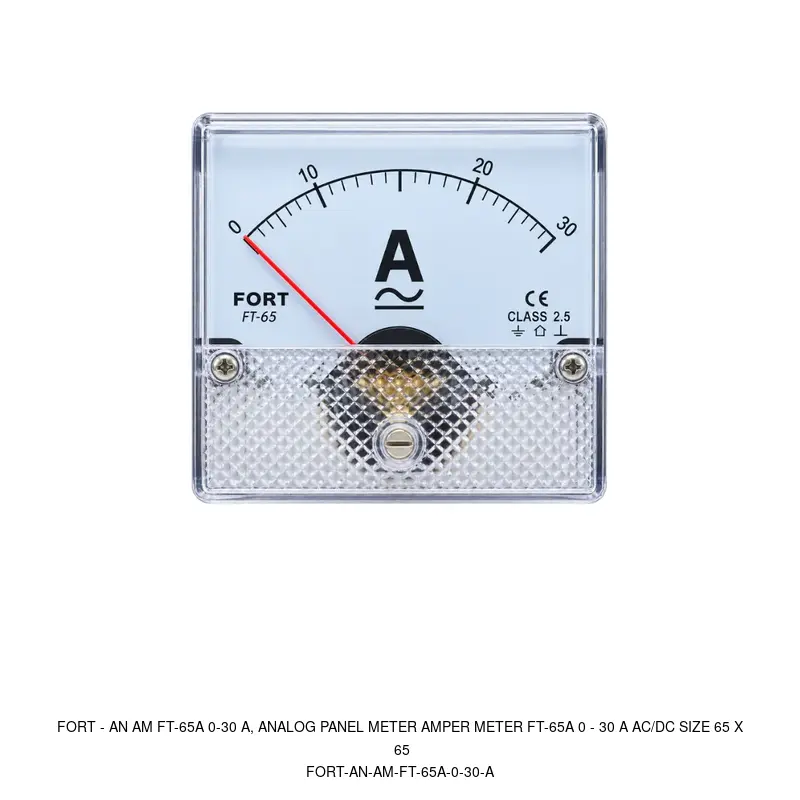 Fort AN AM FT-65A 0-30 A, ANALOG PANEL METER AMPER METER FT-65A 0 - 30 A AC/DC SIZE 65 X 65