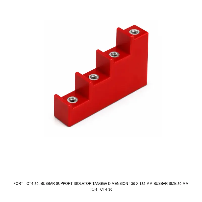 Fort CT4-30, BUSBAR SUPPORT ISOLATOR TANGGA DIMENSION 130 X 132 MM BUSBAR SIZE 30 MM