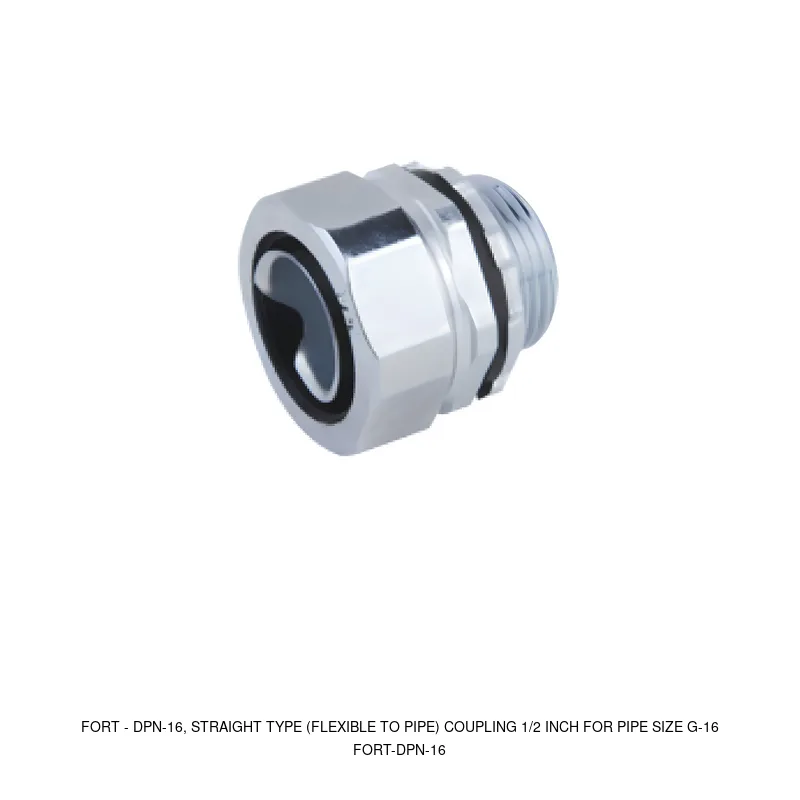 Fort DPN-16, STRAIGHT TYPE (FLEXIBLE TO PIPE) COUPLING 1/2 INCH FOR PIPE SIZE G-16