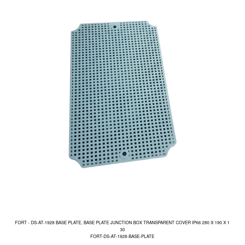 Fort DS-AT-1928 BASE PLATE, BASE PLATE JUNCTION BOX TRANSPARENT COVER IP66 280 X 190 X 130