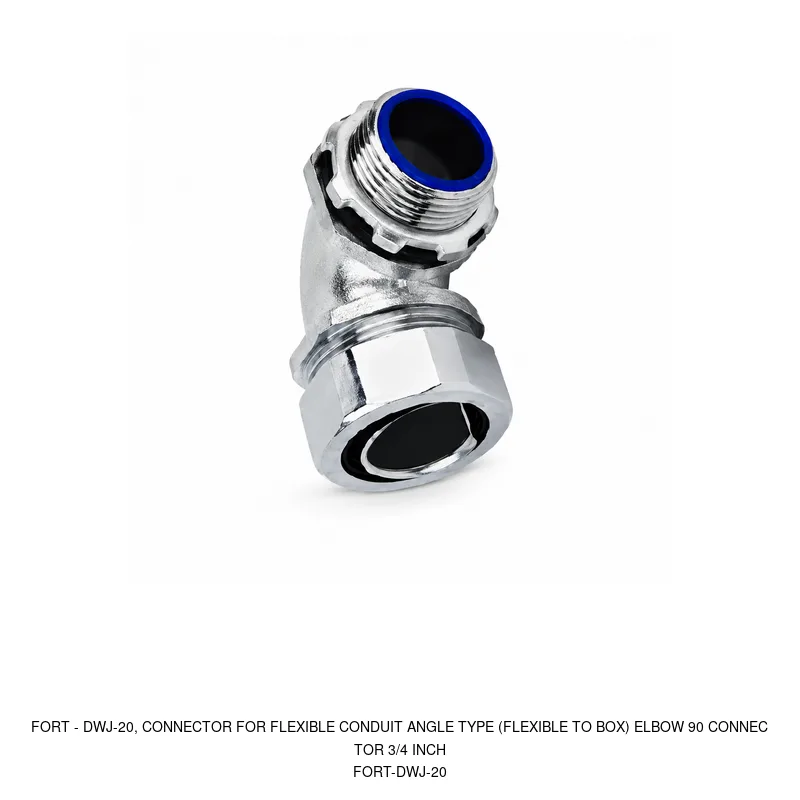 Fort DWJ-20, CONNECTOR FOR FLEXIBLE CONDUIT ANGLE TYPE (FLEXIBLE TO BOX) ELBOW 90 CONNECTOR 3/4 INCH