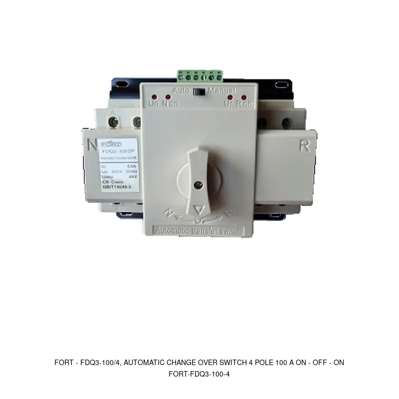 Fort FDQ3-100/4, AUTOMATIC CHANGE OVER SWITCH 4 POLE 100 A ON - OFF - ON