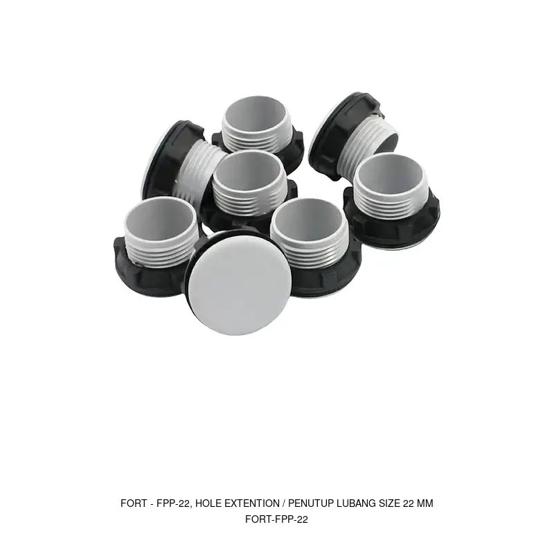 Fort FPP-22, HOLE EXTENTION / PENUTUP LUBANG SIZE 22 MM