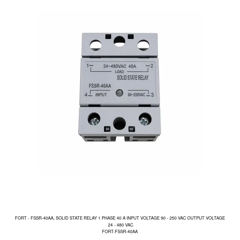 Fort FSSR-40AA, SOLID STATE RELAY 1 PHASE 40 A INPUT VOLTAGE 90 - 250 VAC OUTPUT VOLTAGE 24 - 480 VAC