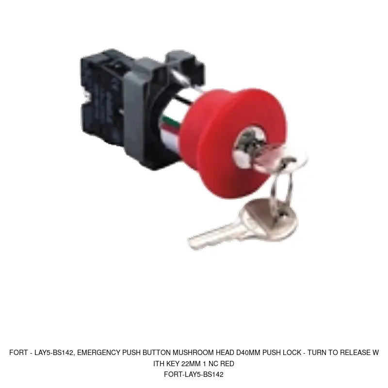 Fort LAY5-BS142, EMERGENCY PUSH BUTTON MUSHROOM HEAD D40MM PUSH LOCK - TURN TO RELEASE WITH KEY 22MM 1 NC RED