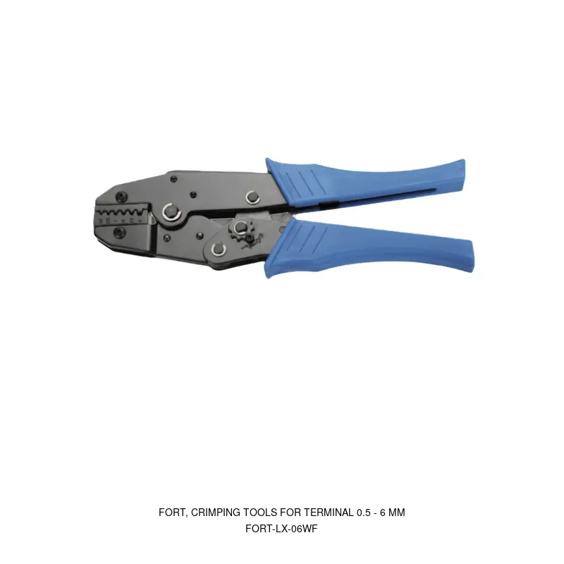 Fort FORT-LX-06WF, CRIMPING TOOLS FOR TERMINAL 0.5 - 6 MM
