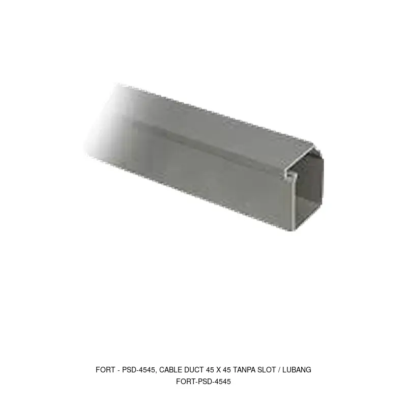 Fort PSD-4545, Cable Duct 45 x 45 Tanpa Slot / Lubang