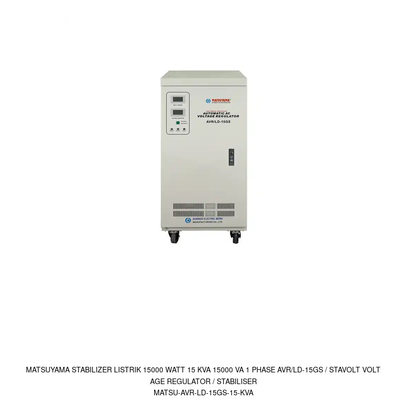 Matsuyama Matsuyama Stabilizer Listrik 15000 Watt 15 KVA 15000 VA 1 Phase AVR/LD-15GS / Stavolt Voltage Regulator / Stabiliser