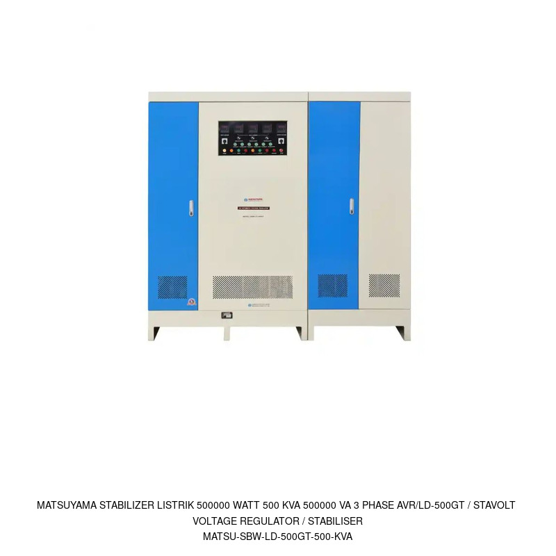 Matsuyama Matsuyama Stabilizer Listrik 500000 Watt 500 KVA 500000 VA 3 Phase AVR/LD-500GT / Stavolt Voltage Regulator / Stabiliser