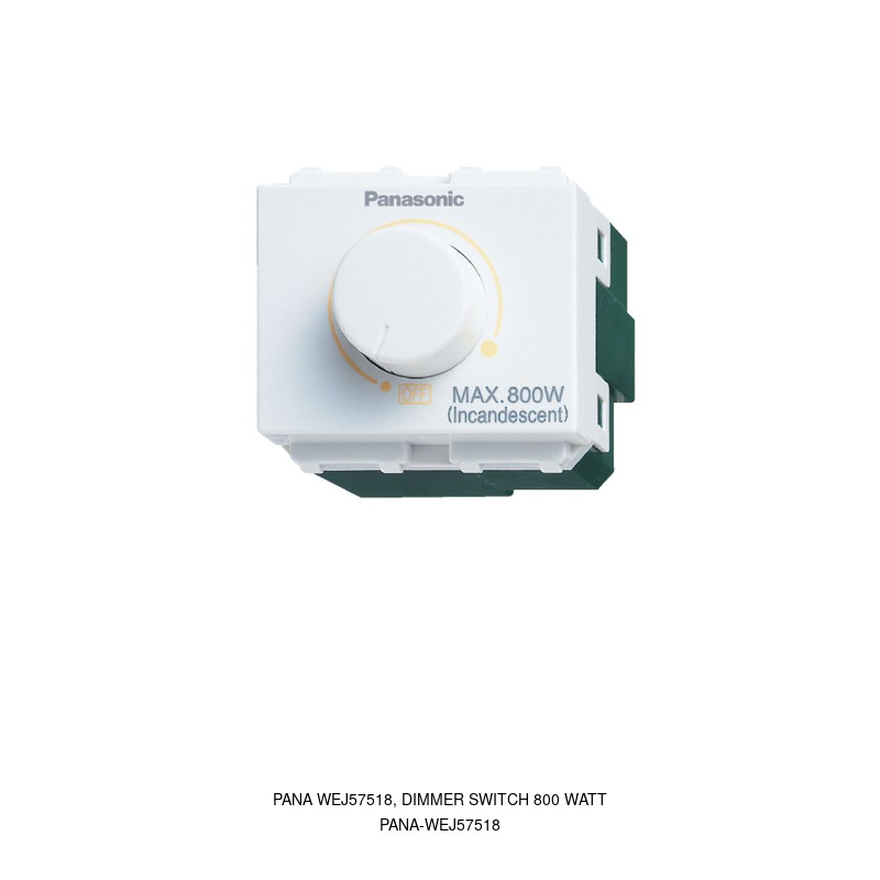 Panasonic PANA WEJ57518, DIMMER SWITCH 800 WATT