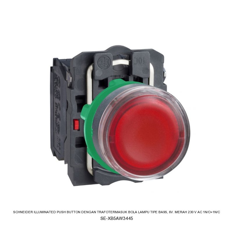 Schneider Electric ILLUMINATED PUSH BUTTON Dengan Trafotermasuk bola lampu tipe BA9s, 6V. MERAH 230 V AC 1N/O+1N/C